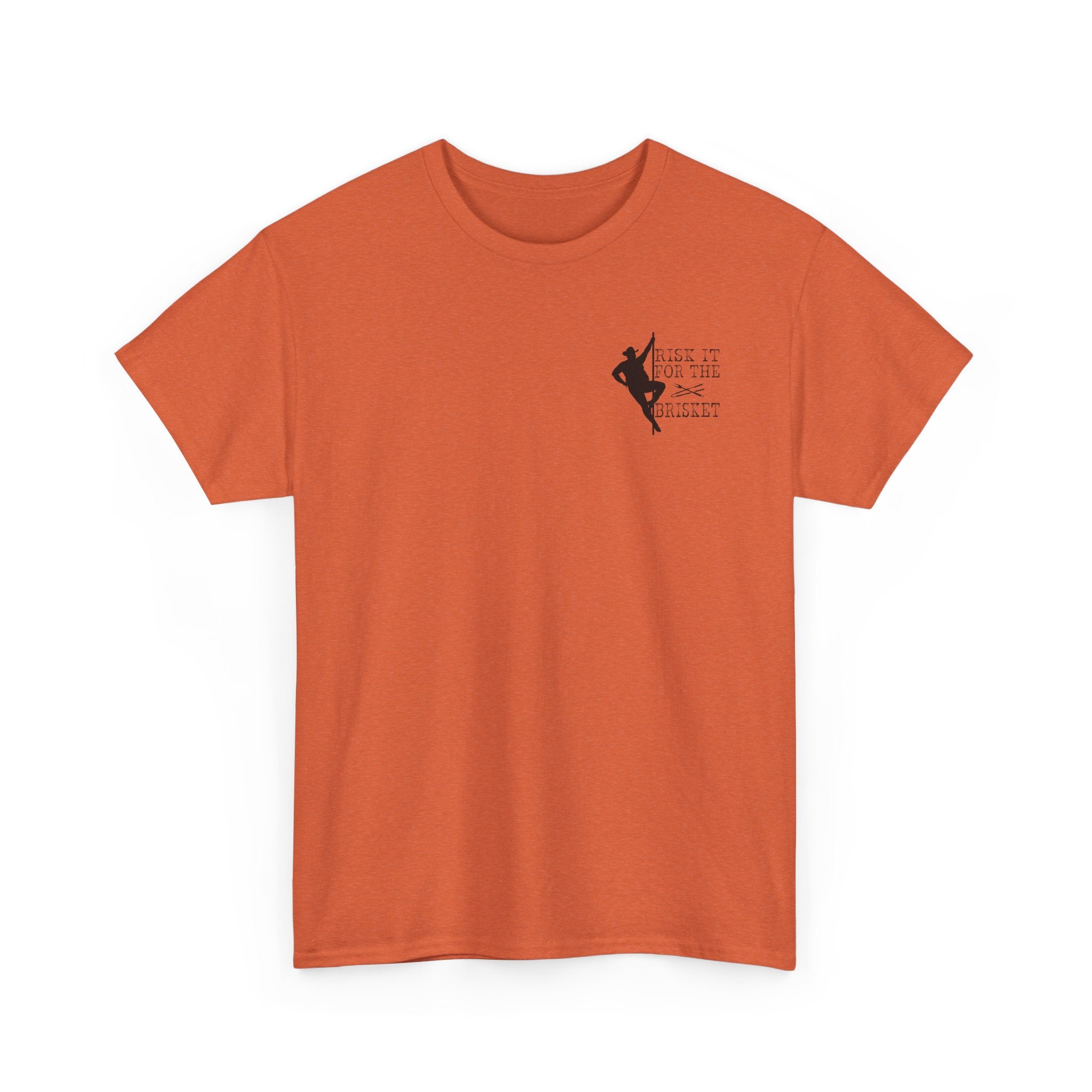 Risk It For The Brisket T-Shirt | BBQ Brisket Grill Shirt - Funny T-shirt - Great Gift - Front and Back Print