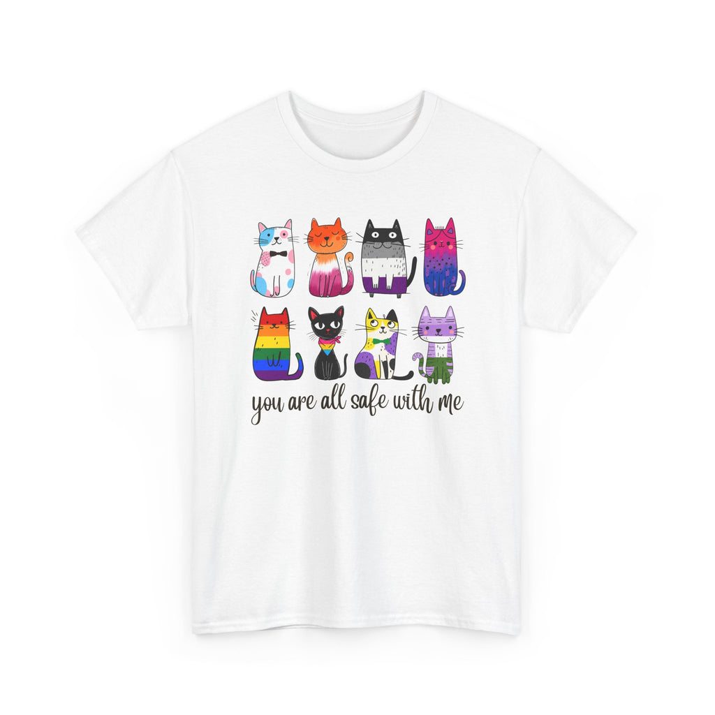 You Are All Safe With Me Cat T-Shirt — Cute Cats Representing ALL Lifestyles