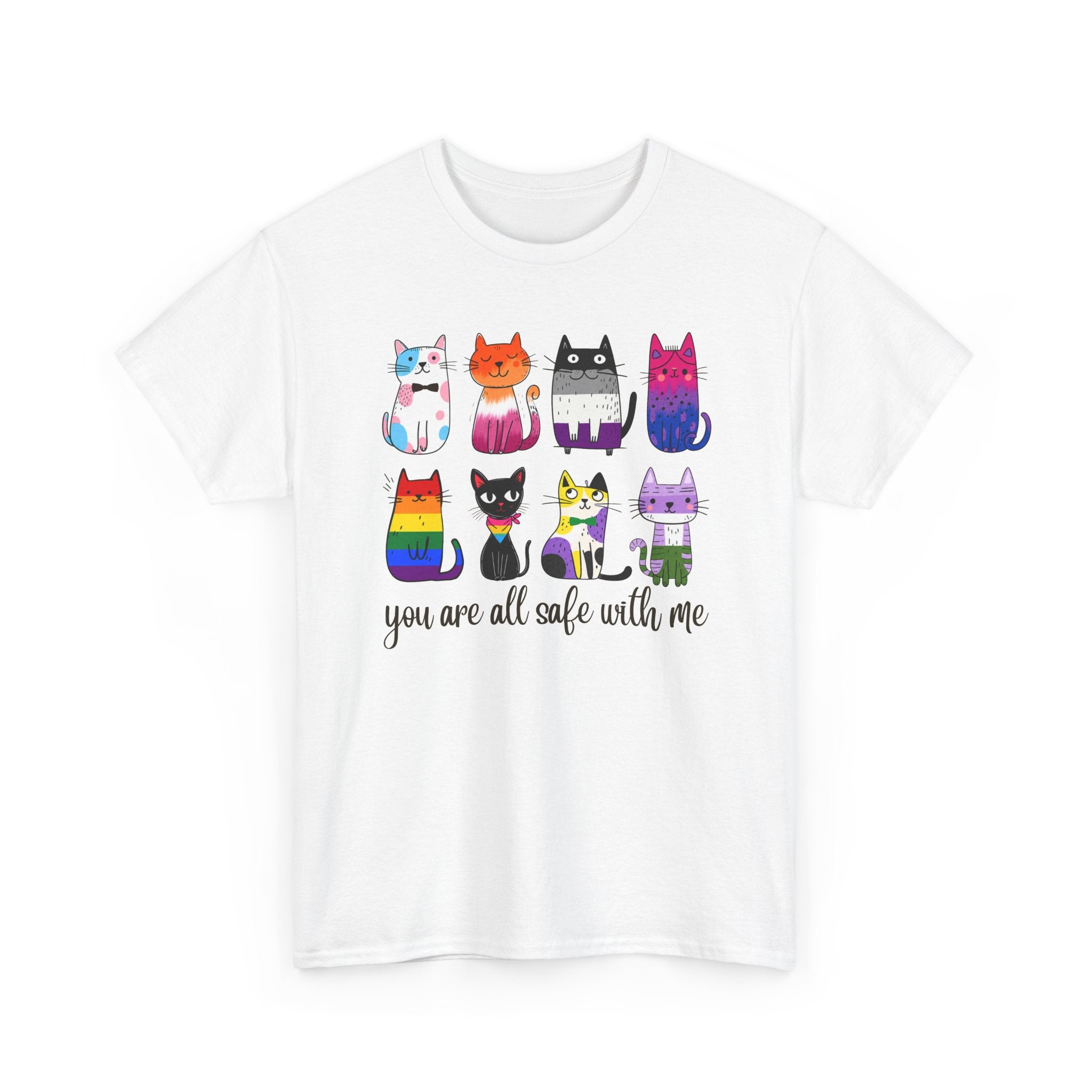 You Are All Safe With Me Cat T-Shirt — Cute Cats Representing ALL Lifestyles