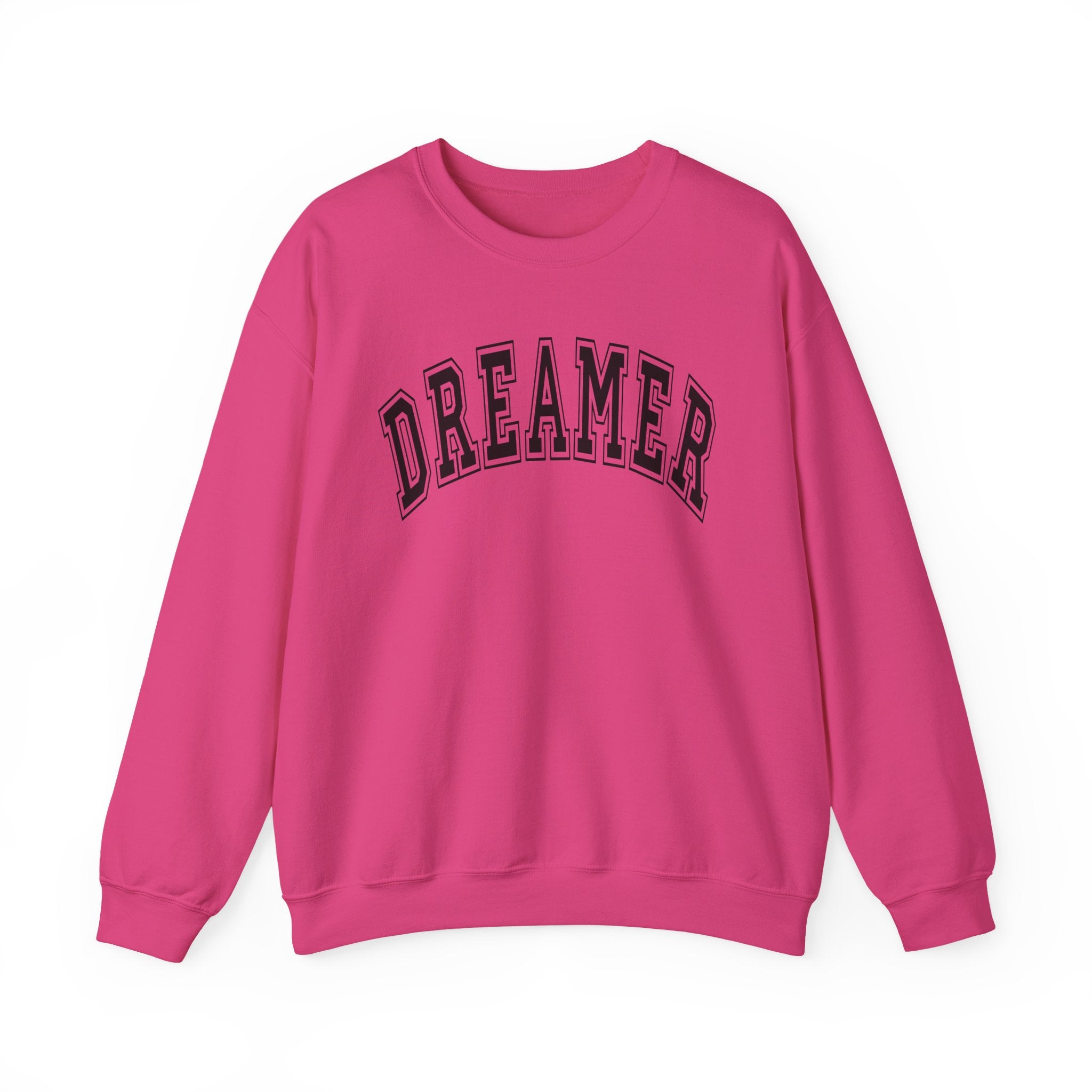 Dreamer Statement Crewneck Sweatshirt — Confidence Apparel for Movers & Shakers & Risk Takers