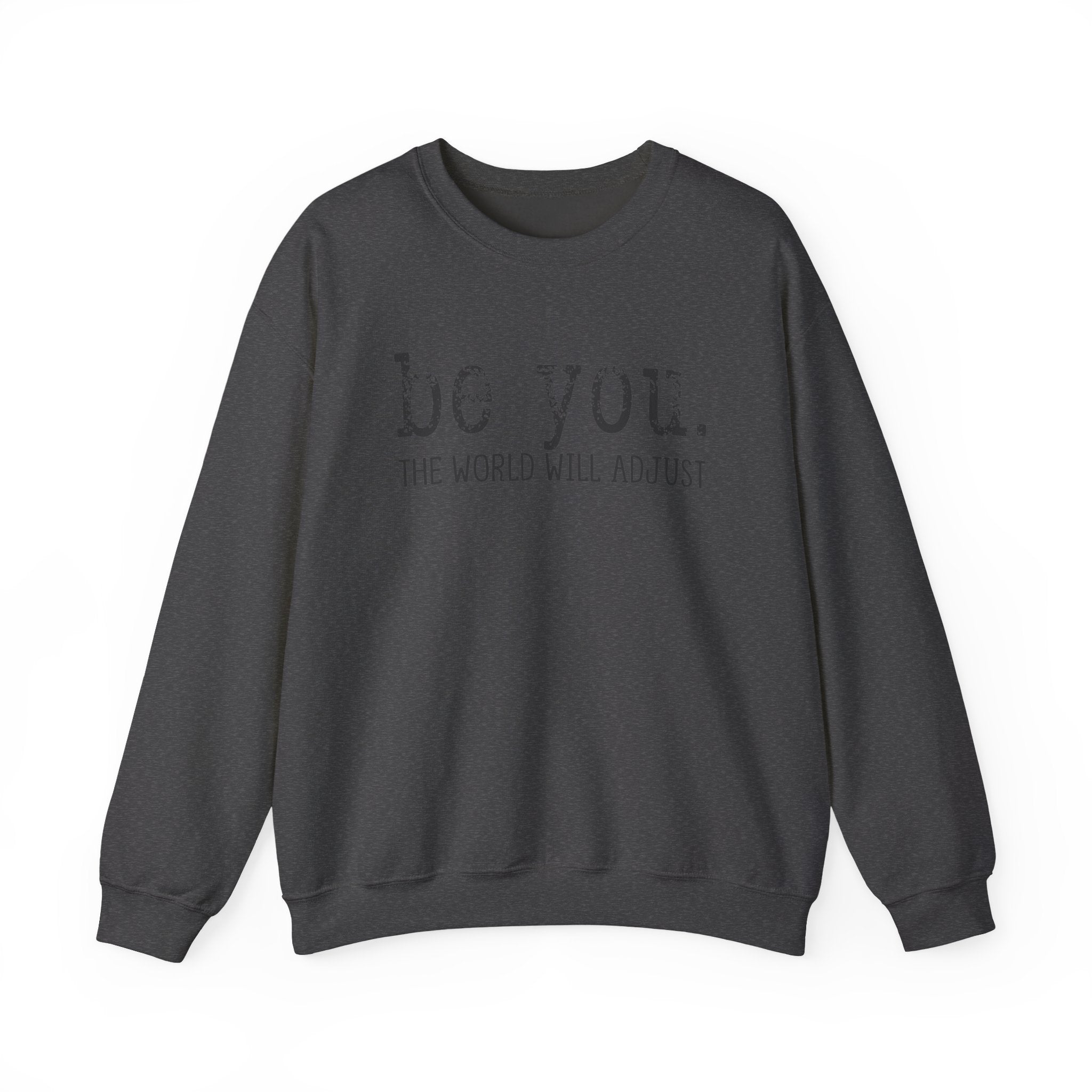 Live Love & BE YOU Crewneck Sweatshirt — Inspirational and Stylish Apparel for Everyday Comfort