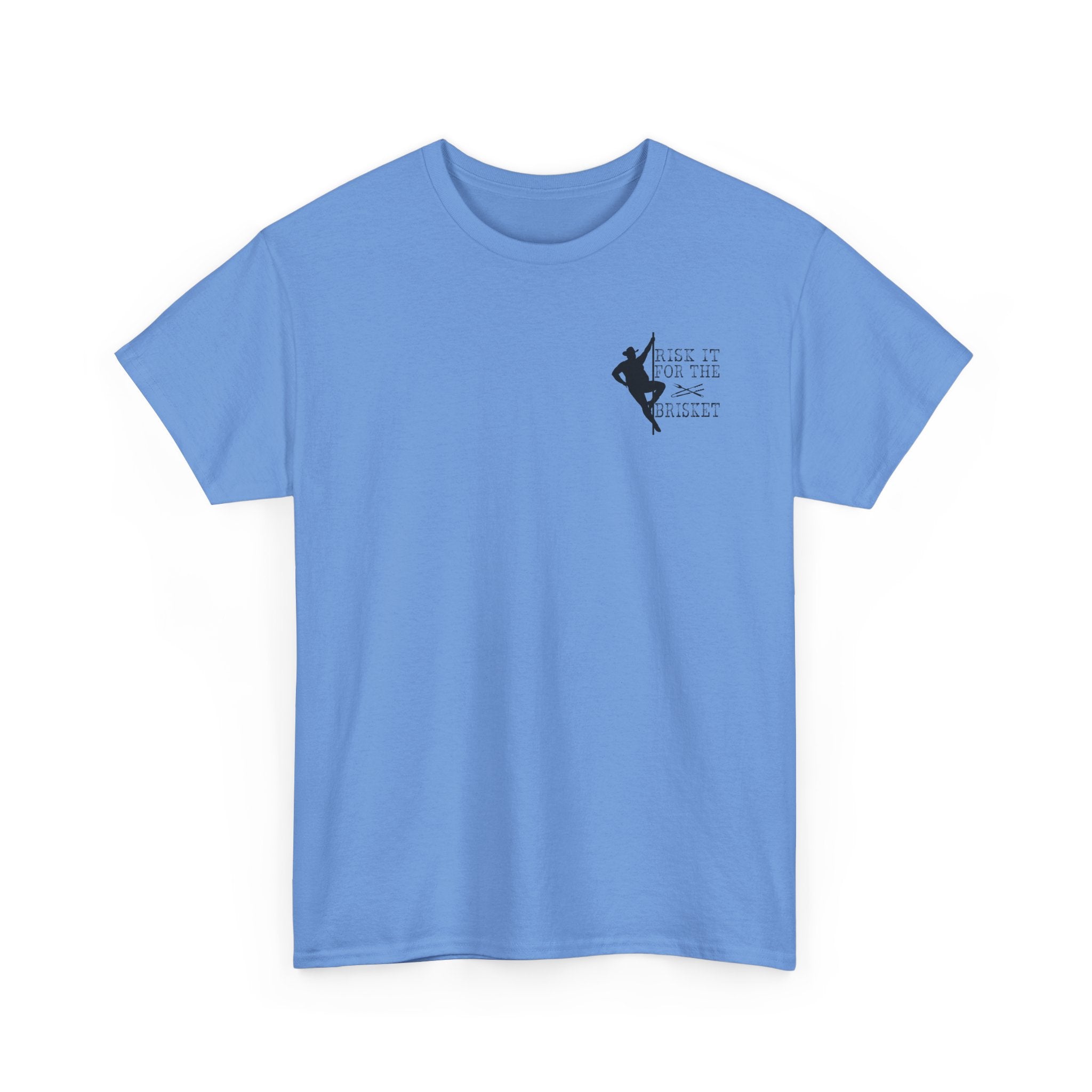 Risk It For The Brisket T-Shirt | BBQ Brisket Grill Shirt - Funny T-shirt - Great Gift - Front and Back Print