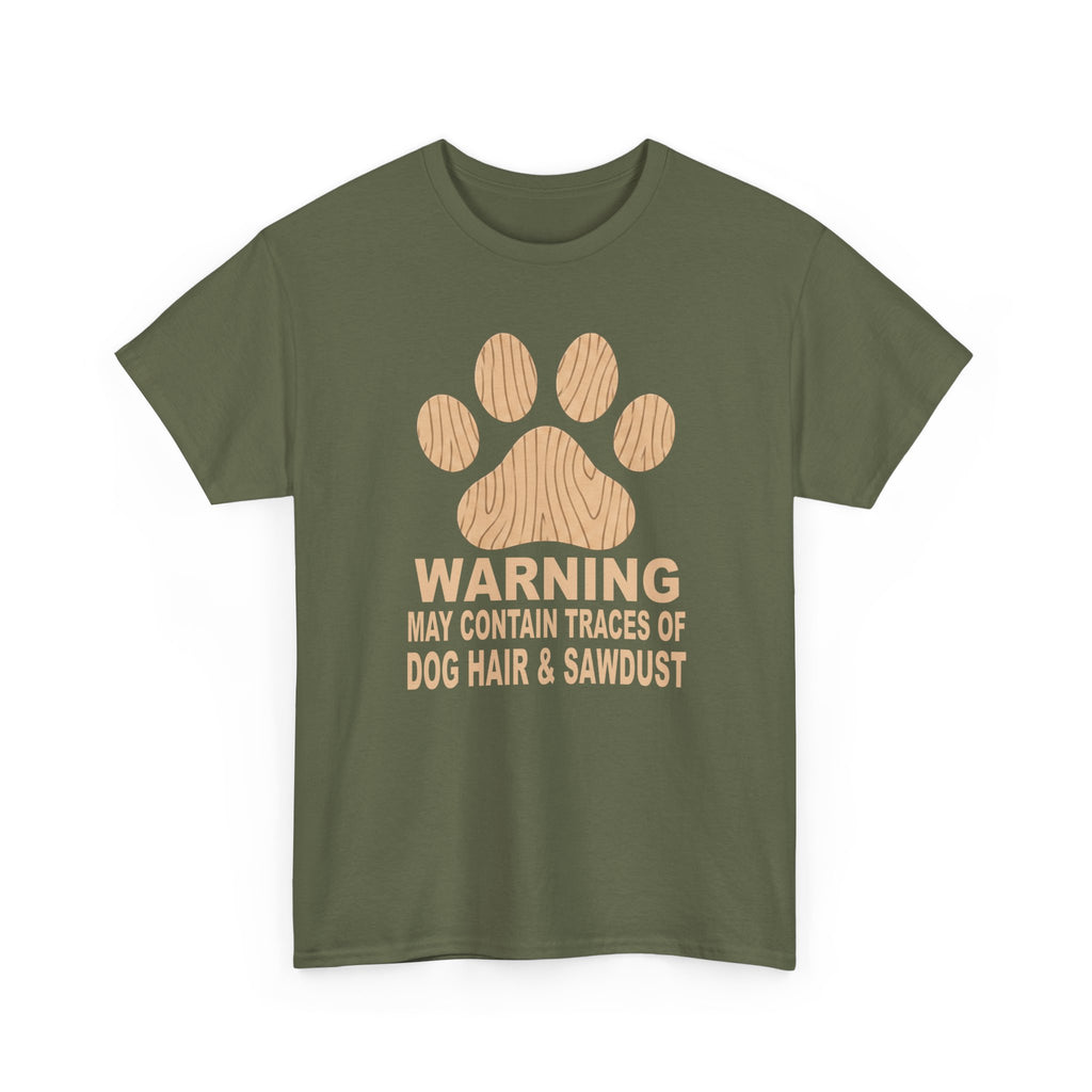 Dog Lover T‑Shirt — "Warning: May Contain Traces of Dog Hair & Sawdust" Paw Print Tee, Pet Lover