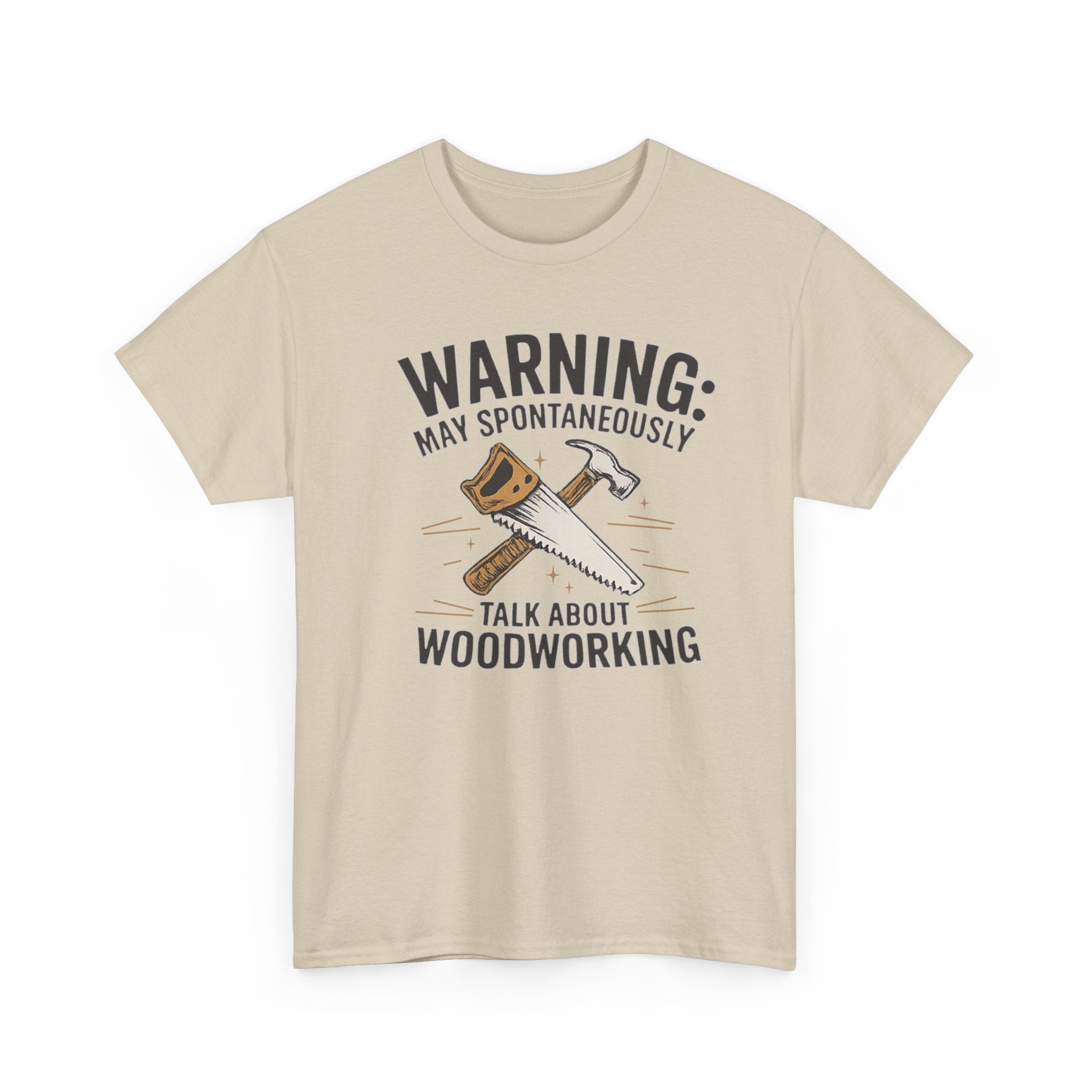 Warning: May Spontaneously Talk About Woodworking - Perfect T-Shirt