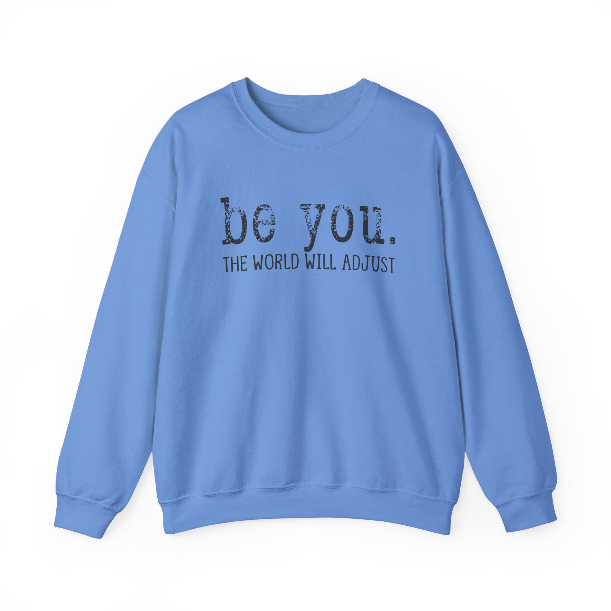 Live Love & BE YOU Crewneck Sweatshirt — Inspirational and Stylish Apparel for Everyday Comfort