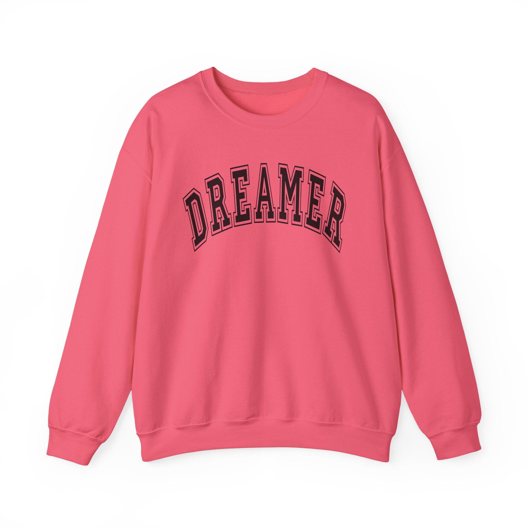 Dreamer Statement Crewneck Sweatshirt — Confidence Apparel for Movers & Shakers & Risk Takers