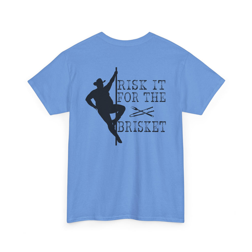 Risk It For The Brisket T-Shirt | BBQ Brisket Grill Shirt - Funny T-shirt - Great Gift - Front and Back Print