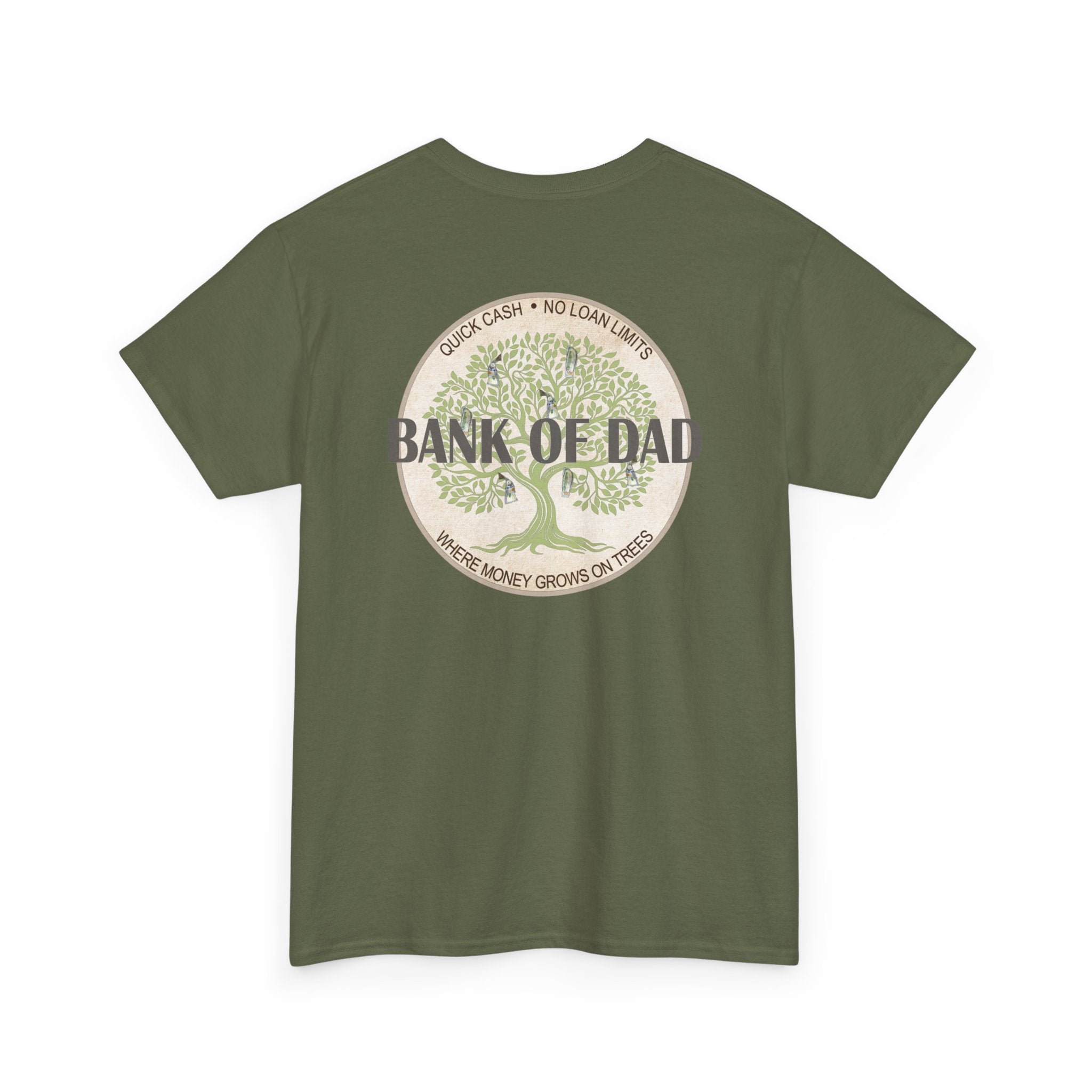 Bank of Dad T-Shirt - Funny Father's Day Gift - Perfect Gift