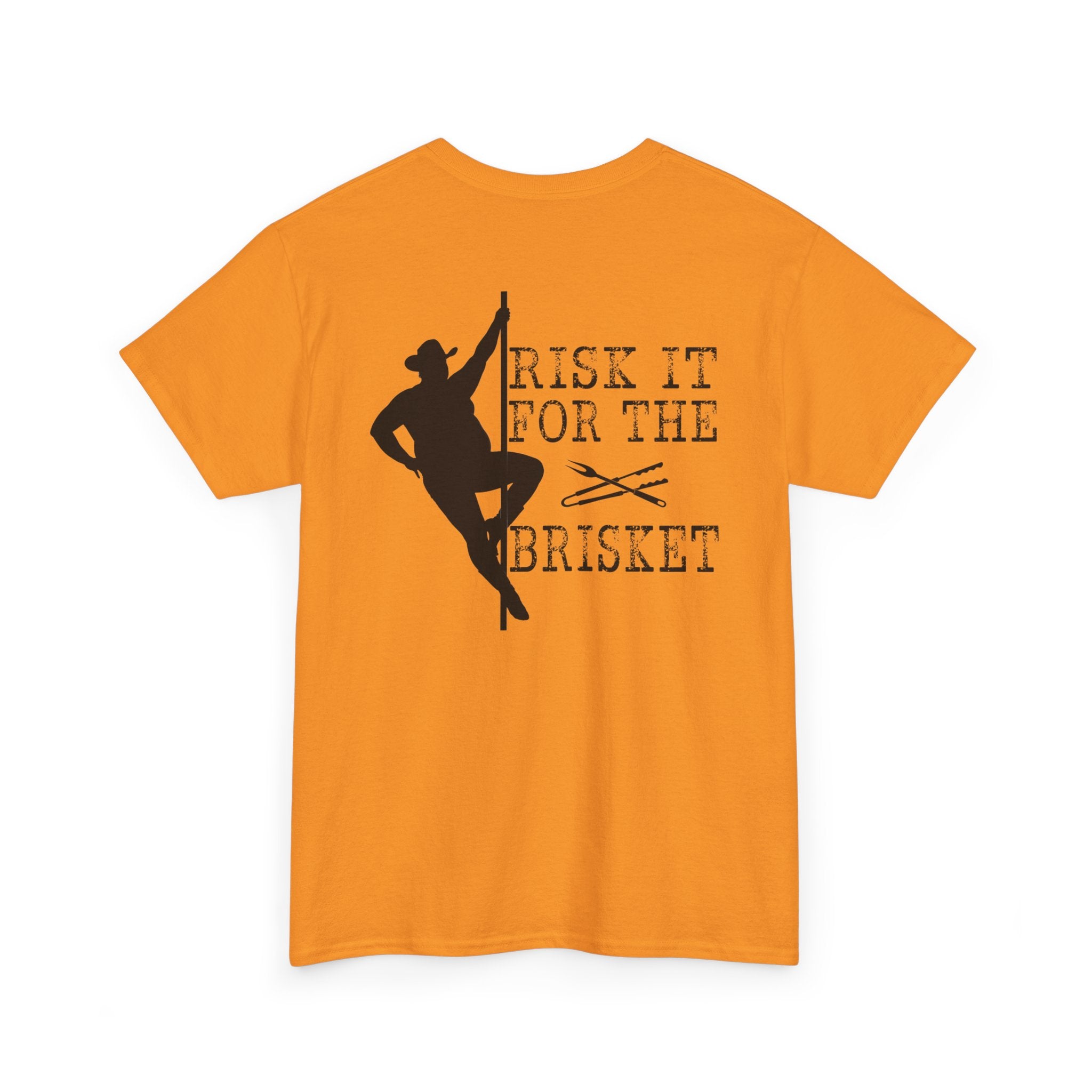 Risk It For The Brisket T-Shirt | BBQ Brisket Grill Shirt - Funny T-shirt - Great Gift - Front and Back Print