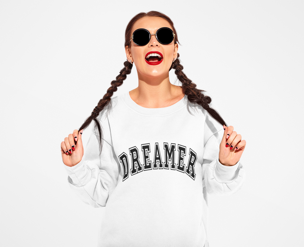 Dreamer Statement Crewneck Sweatshirt — Confidence Apparel for Movers & Shakers & Risk Takers