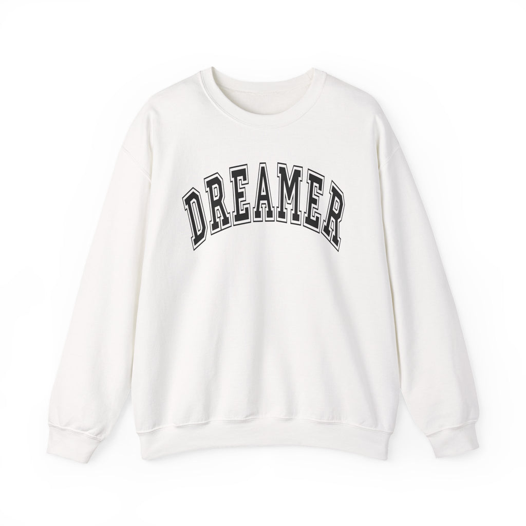 Dreamer Statement Crewneck Sweatshirt — Confidence Apparel for Movers & Shakers & Risk Takers