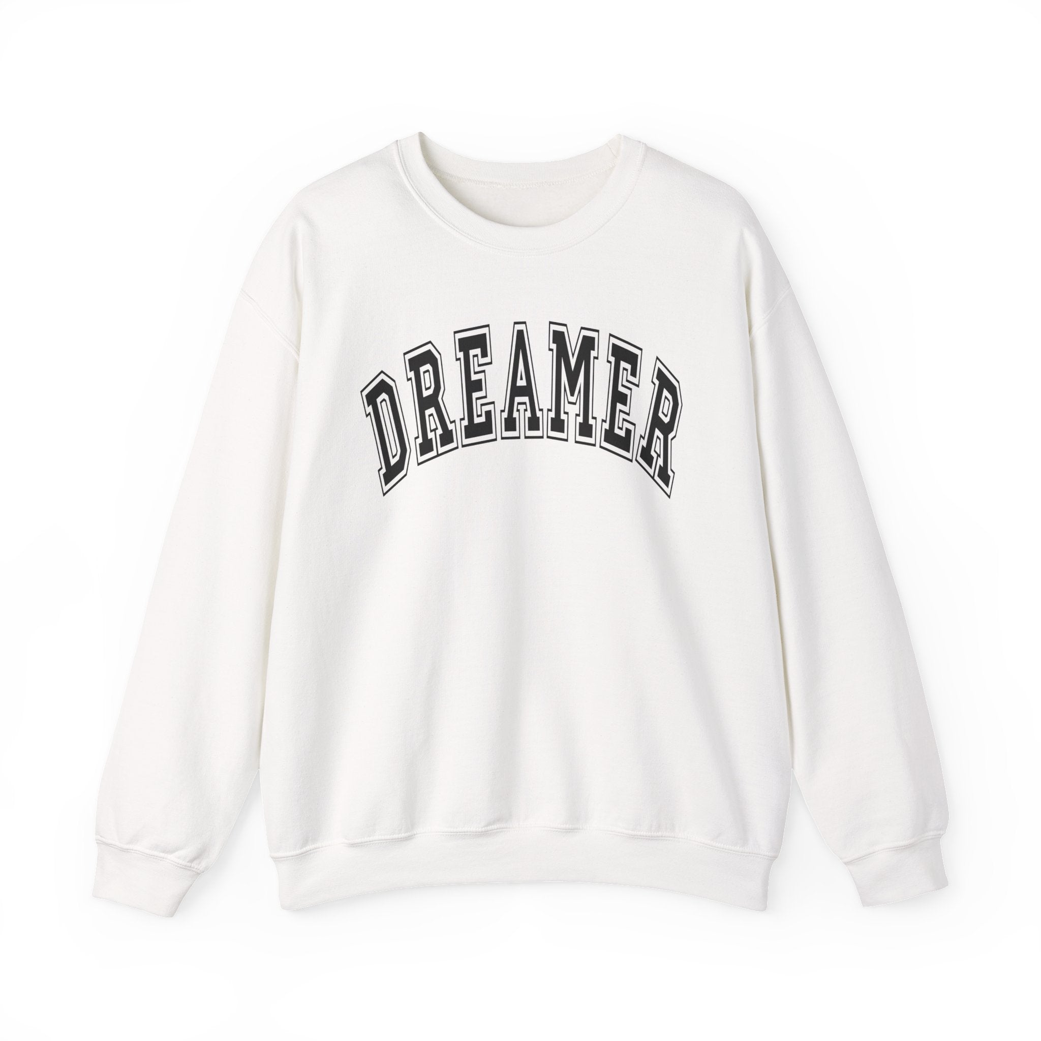 Dreamer Statement Crewneck Sweatshirt — Confidence Apparel for Movers & Shakers & Risk Takers