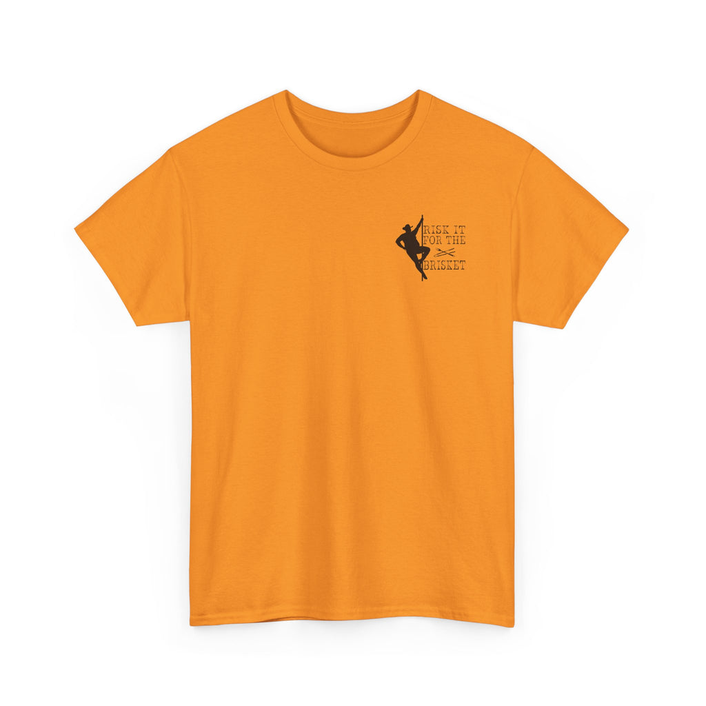 Risk It For The Brisket T-Shirt | BBQ Brisket Grill Shirt - Funny T-shirt - Great Gift - Front and Back Print