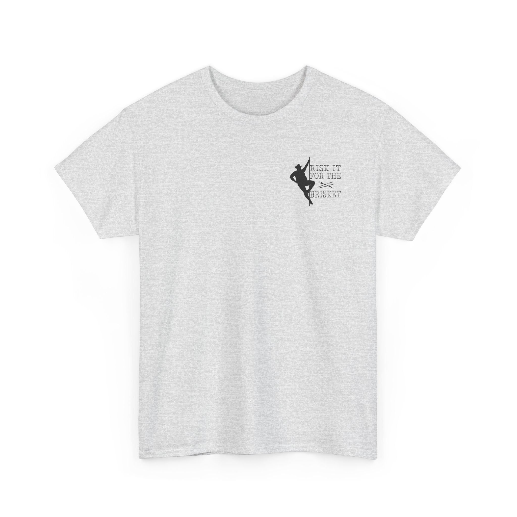Risk It For The Brisket T-Shirt | BBQ Brisket Grill Shirt - Funny T-shirt - Great Gift - Front and Back Print