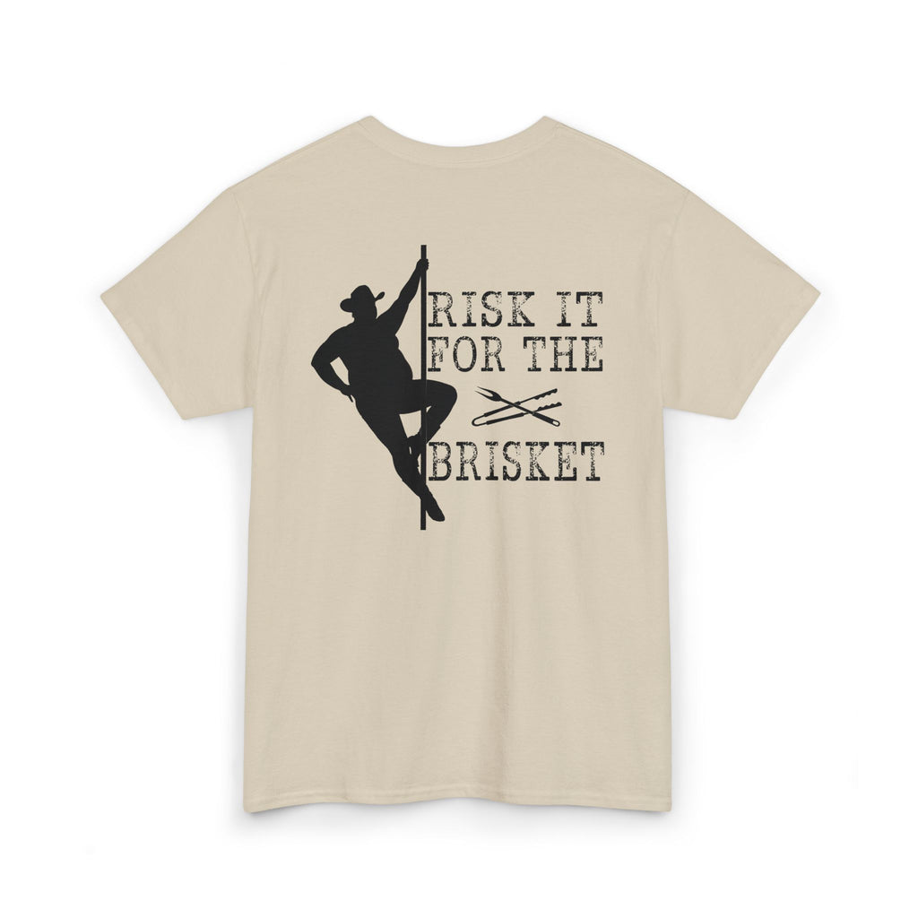 Risk It For The Brisket T-Shirt | BBQ Brisket Grill Shirt - Funny T-shirt - Great Gift - Front and Back Print