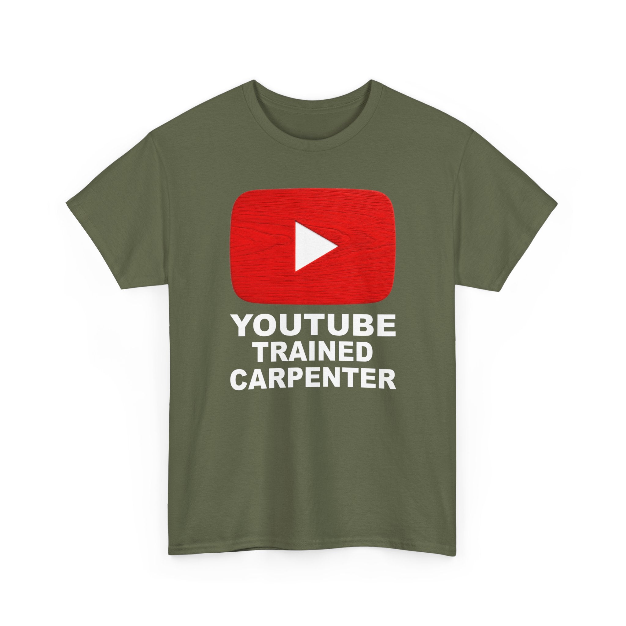 Youtube Trained Carpenter T-Shirt - Perfectly Funny Woodworker Tee for Carpenters & DIYers