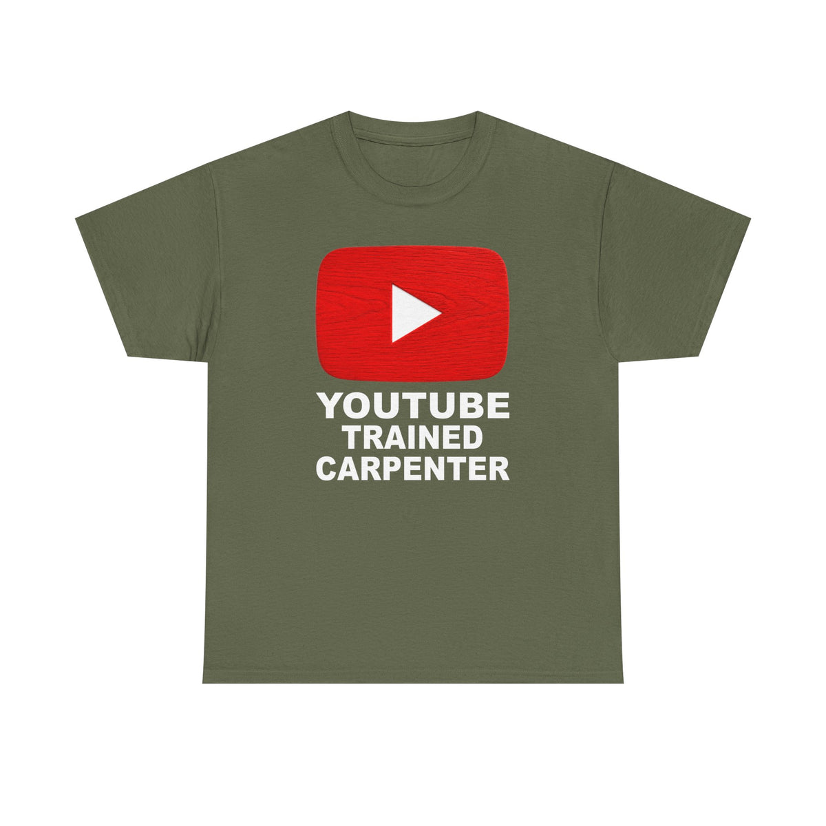 Youtube Trained Carpenter T-Shirt - Perfectly Funny Woodworker Tee for Carpenters & DIYers