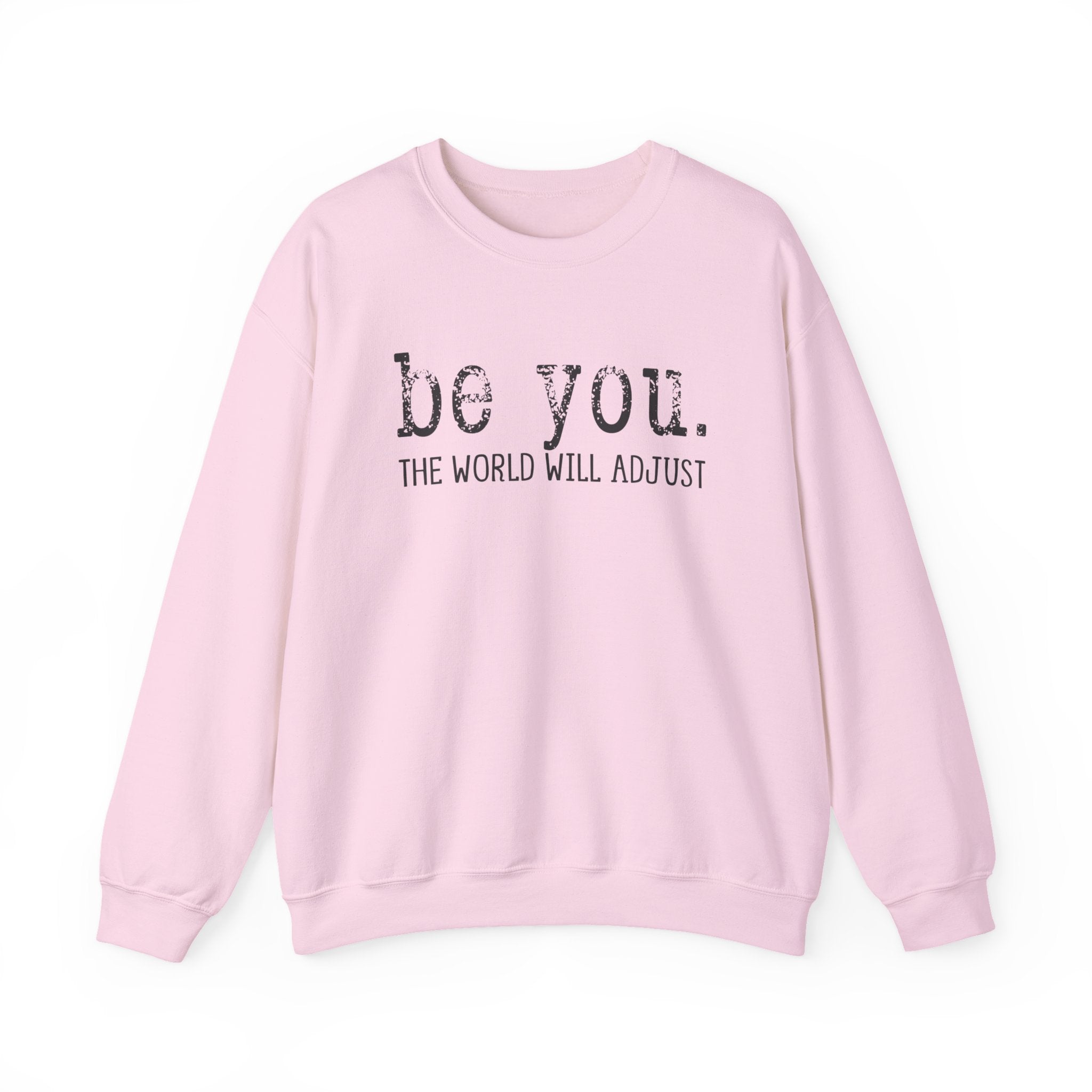 Live Love & BE YOU Crewneck Sweatshirt — Inspirational and Stylish Apparel for Everyday Comfort