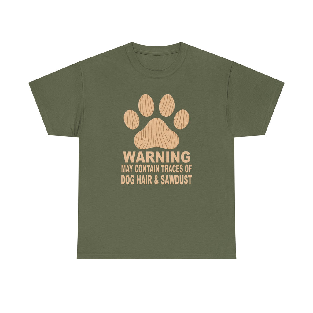 Dog Lover T‑Shirt — "Warning: May Contain Traces of Dog Hair & Sawdust" Paw Print Tee, Pet Lover