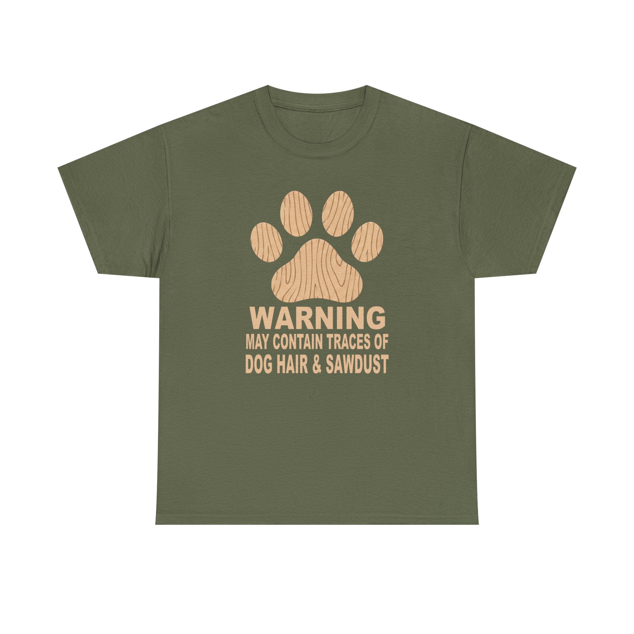 Dog Lover T‑Shirt — "Warning: May Contain Traces of Dog Hair & Sawdust" Paw Print Tee, Pet Lover