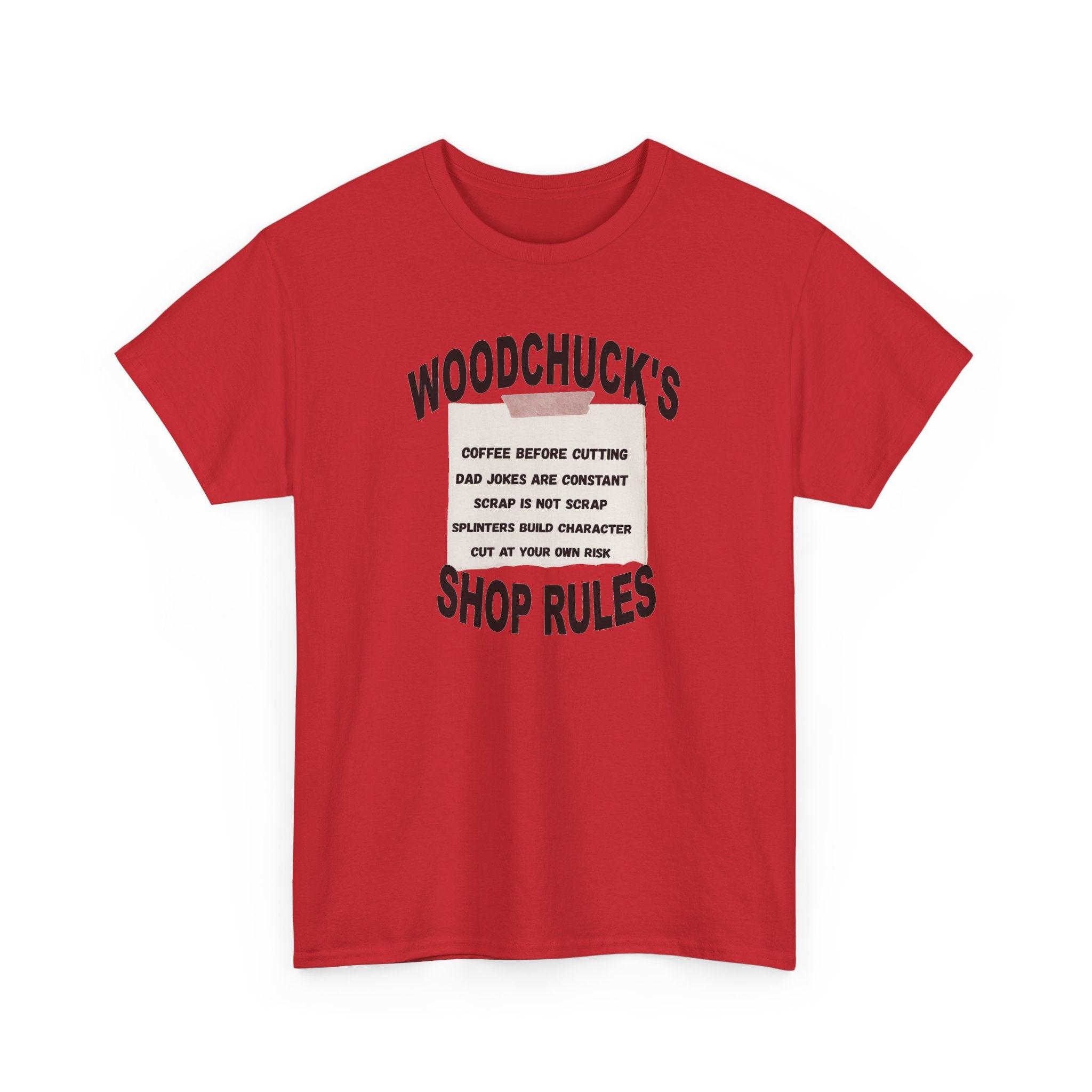 Shop Rules T-Shirt — “Woodchuck’s Shop Rules” Garage & Woodworking Tee