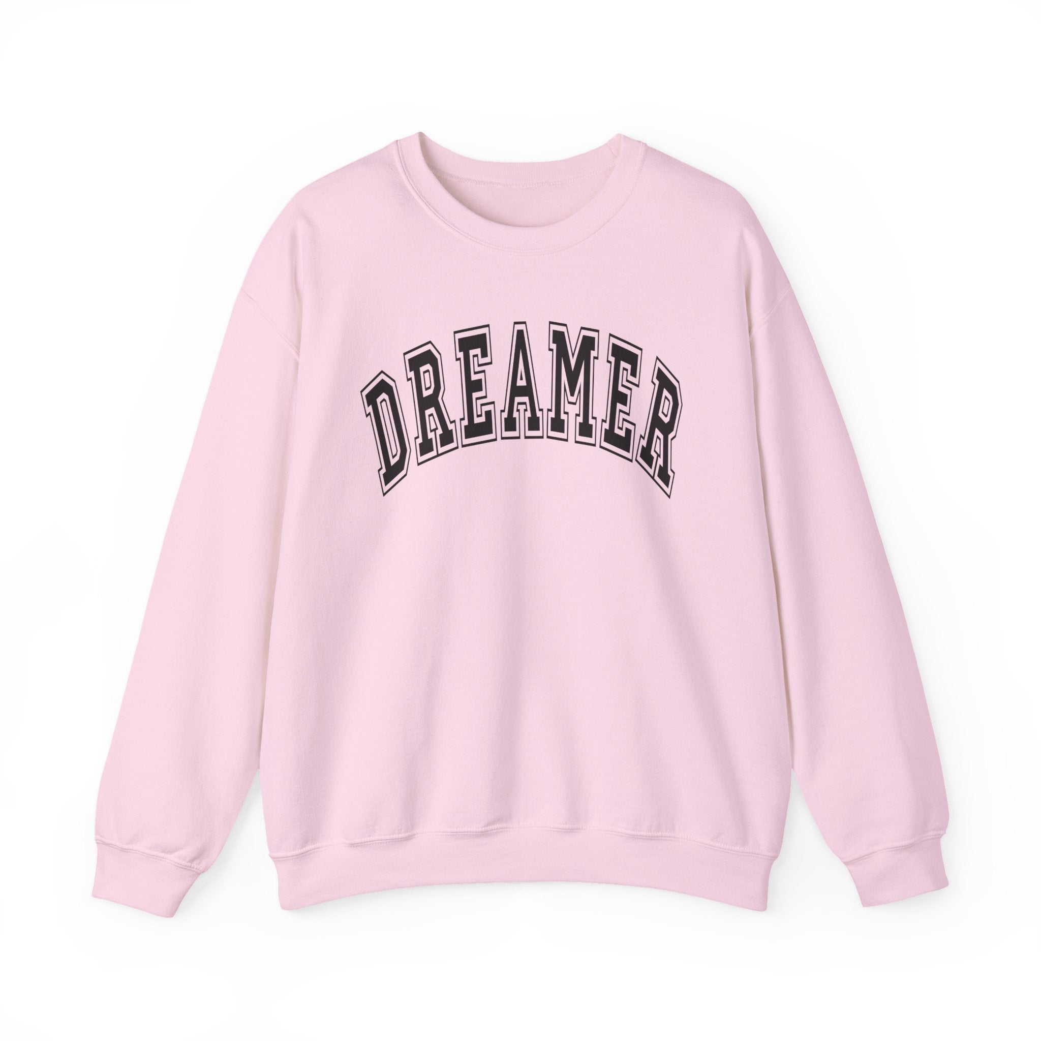 Dreamer Statement Crewneck Sweatshirt — Confidence Apparel for Movers & Shakers & Risk Takers