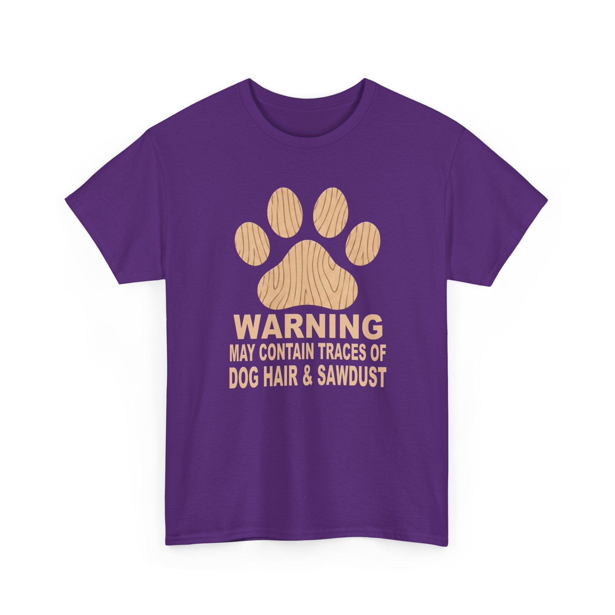 Dog Lover T‑Shirt — "Warning: May Contain Traces of Dog Hair & Sawdust" Paw Print Tee, Pet Lover