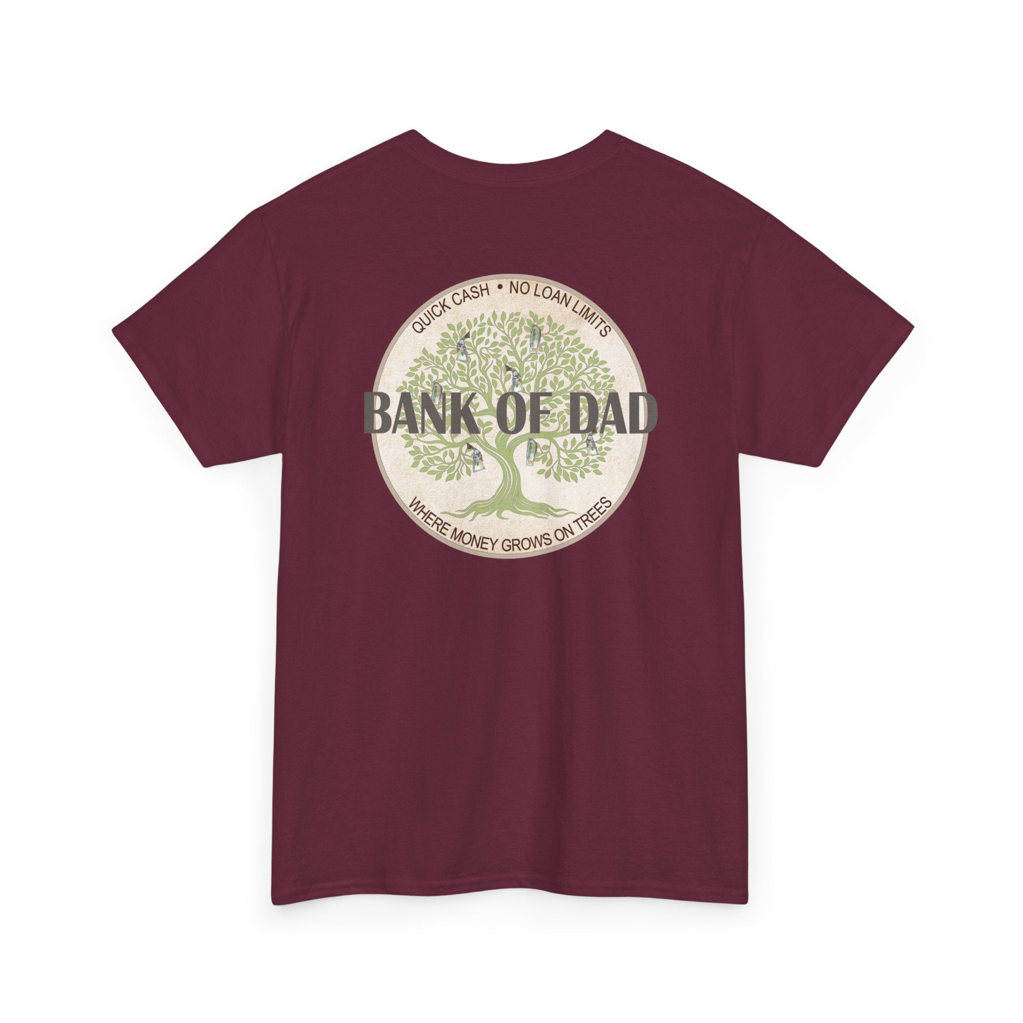 Bank of Dad T-Shirt - Funny Father's Day Gift - Perfect Gift