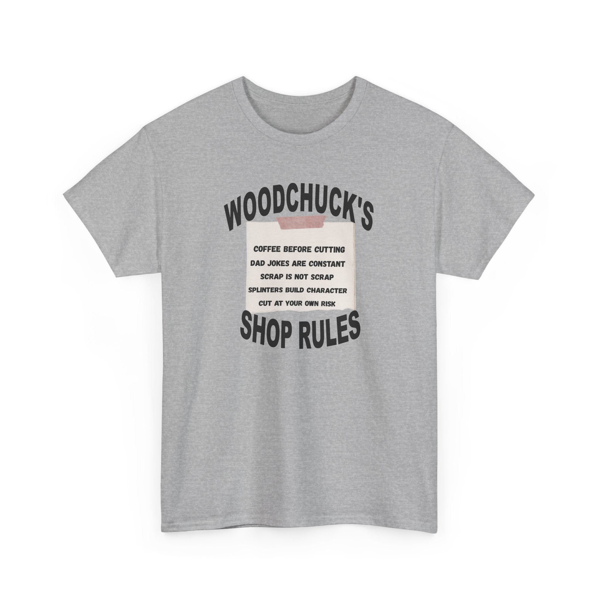 Shop Rules T-Shirt — “Woodchuck’s Shop Rules” Garage & Woodworking Tee